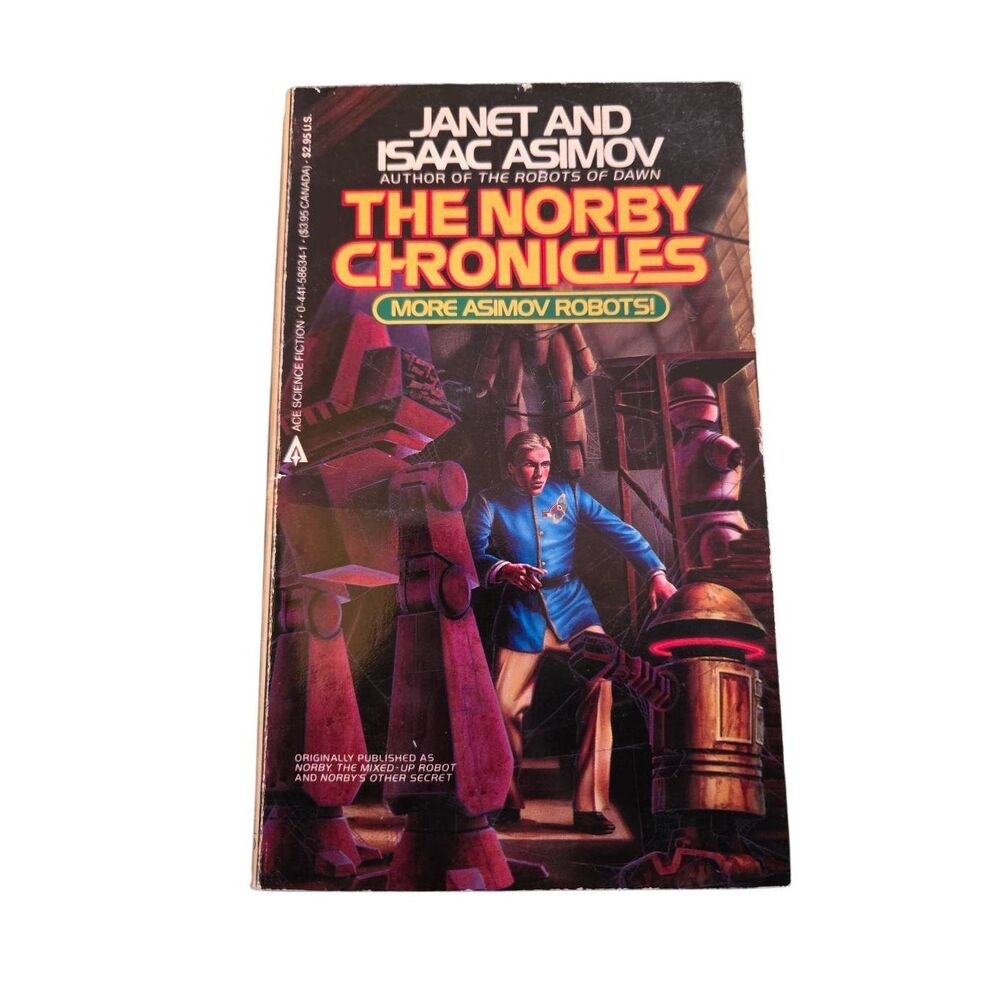The norby chronicles by Janet and Isaac Asimov - ace science fiction - isbn 0441